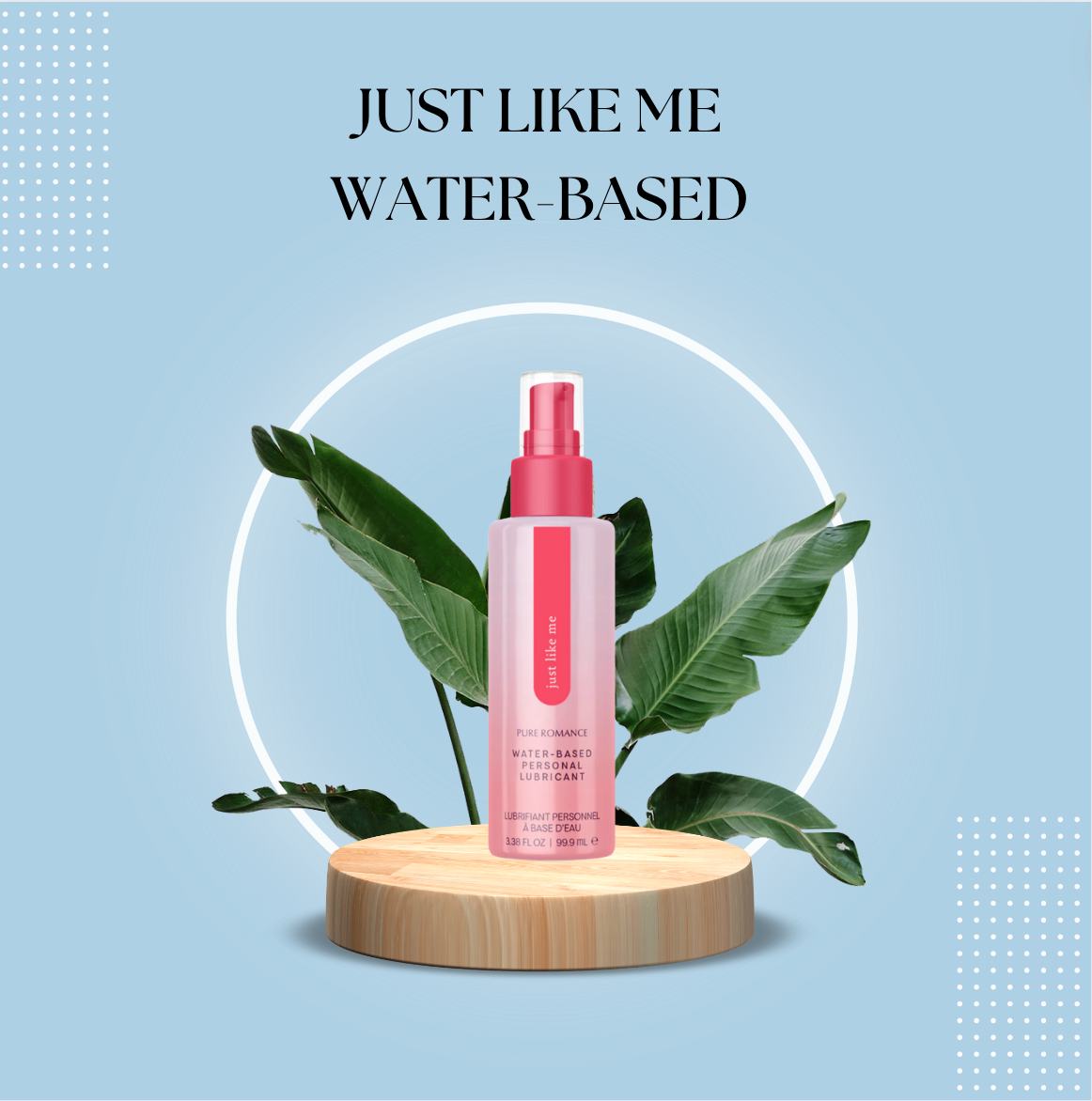 "JUST LIKE ME" WATER BASED LUBRICANT